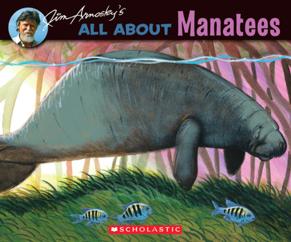 All About Manatees - Book  of the All About...