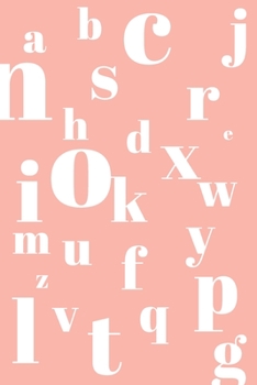 Dot Grid Notebook: Dotted Journal with Modern Typography Alphabet Cover Design in Blush