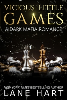Vicious Little Games: A Dark Mafia Romance (Sin City Mafia)