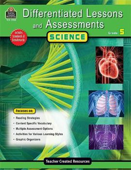 Paperback Differentiated Lessons & Assessments: Science Grade 5 Book