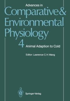 Animal Adaptation to Cold - Book #4 of the Advances in Comparative and Environmental Physiology