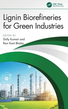 Hardcover Lignin Biorefineries for Green Industries Book