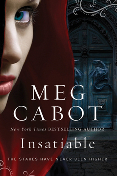 Insatiable - Book #1 of the Insatiable