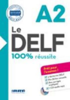 Hardcover Le Delf - 100% Reussite - A2 - Livre + CD [French] Book