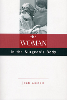 Paperback The Woman in the Surgeon's Body Book