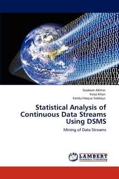 Paperback Statistical Analysis of Continuous Data Streams Using DSMS Book