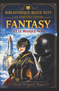 Paperback Fantasy Et Le Masque Noir [French] Book