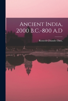 Paperback Ancient India, 2000 B.C.-800 A.D Book