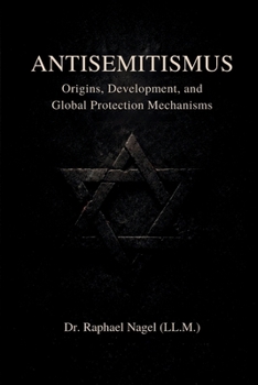 Paperback ANTISEMITISMUS - Origins, Development, and Global Protection Mechanisms Book