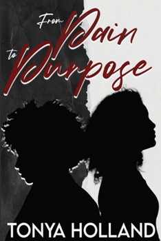 Paperback From Pain to Purpose Book