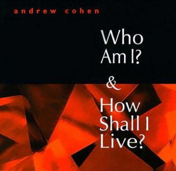 Paperback Who Am I? and How Shall I Live? Book