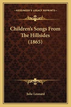 Paperback Children's Songs From The Hillsides (1865) Book