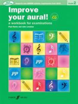 Paperback Improve Your Aural Grade 2: A Workbook For Aural Examinations Book