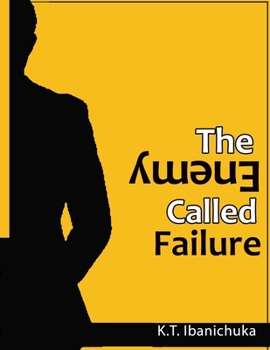 Paperback The Enemy Called Failure Book