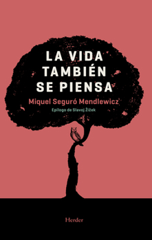 Paperback Vida Tambien Se Piensa, La [Spanish] Book