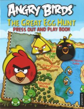 Hardcover Angry Birds - The Great Egg Hunt: Press Out and Play Book