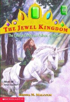 The Emerald Princess Follows a Unicorn (The Jewel Kingdom, #11) - Book #11 of the Jewel Kingdom