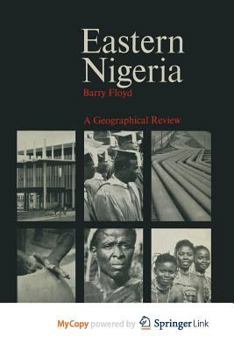 Paperback Eastern Nigeria: A Geographical Review Book