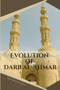 Paperback Evolution of Darb al-Ahmar Book