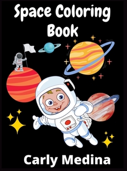 Hardcover Universe Coloring Book: Super Fun Coloring Book For Kids Ages 4-12 Book