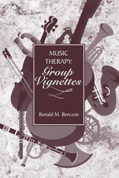 Paperback Music Therapy: Group Vignettes Book