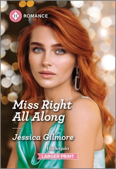 Mass Market Paperback Miss Right All Along [Large Print] Book