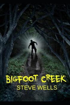 Paperback Bigfoot Creek: An anthology of Thrillers Book