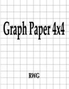 Graph Paper 4x4: 50 Pages 8.5" X 11"
