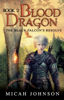 Paperback Blood Dragon (Book 2): The Black Falcon's Resolve Book