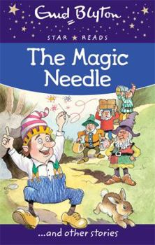 Paperback The Magic Needle (Enid Blyton: Star Reads Series 1) Book