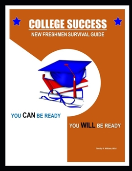 Paperback College Success: New Freshmen Survival Guide Book