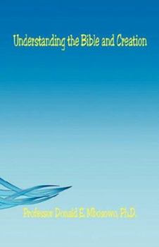 Paperback Understanding the Bible and Creation Book