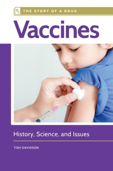 Hardcover Vaccines: History, Science, and Issues Book