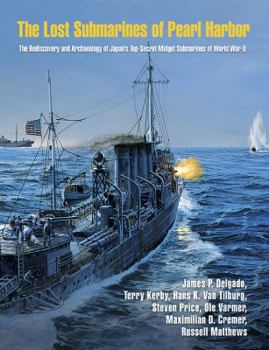 The Lost Submarines of Pearl Harbor - Book  of the Ed Rachal Foundation Nautical Archaeology Series