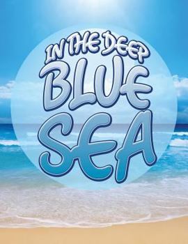 Paperback In the Deep Blue Sea Book