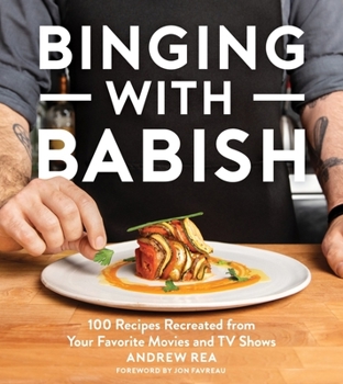 Hardcover Binging with Babish: 100 Recipes Recreated from Your Favorite Movies and TV Shows Book