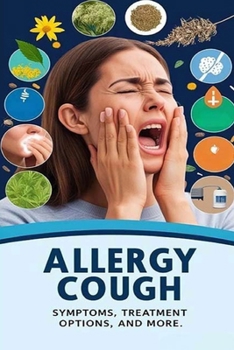 Allergy Cough - Symptoms, Treatment Options, and More: Allergy coughs are typically dry and short-term. Let's learn how to recognize one, treat them, and when to seek emergency care.