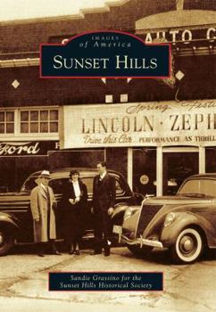 Sunset Hills (Images of America) - Book  of the Images of America: Missouri