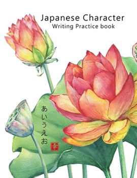 Japanese Character Writing Practice Book: Genkouyoushi Paper Notebook: Kanji Characters | Cursive Hiragana and Angular Katakana Scripts | Improve Writing with Square Guides