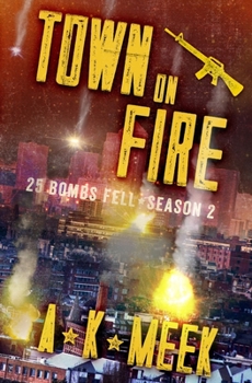 Paperback Town on Fire: A Post-Apocalyptic EMP Survival Series, 25BF Season 2 Book