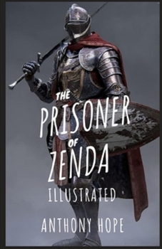 Paperback The Prisoner of Zenda Illustrated Book