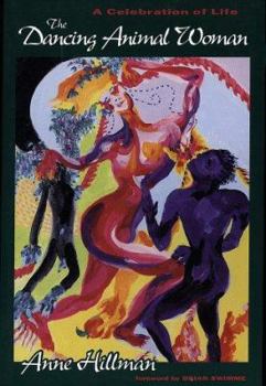 Paperback The Dancing Animal Woman Book