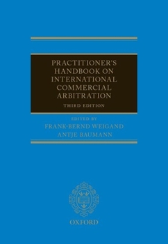 Hardcover Practitioner's Handbook on International Commercial Arbitration Book