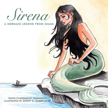 Paperback Sirena: A Mermaid Legend from Guam Book