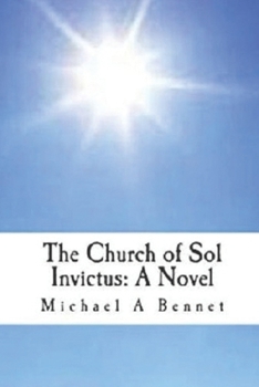 The Church of Sol Invictus: A Novel