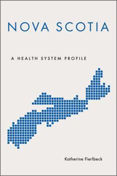 Paperback Nova Scotia: A Health System Profile Book