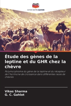 Paperback Étude des gènes de la leptine et du GHR chez la chèvre [French] Book