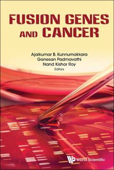 Hardcover Fusion Genes and Cancer Book