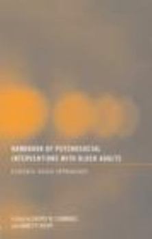 Paperback Handbook of Psychosocial Interventions with Older Adults: Evidence-Based Approaches Book