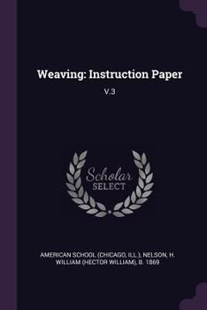 Paperback Weaving: Instruction Paper: V.3 Book